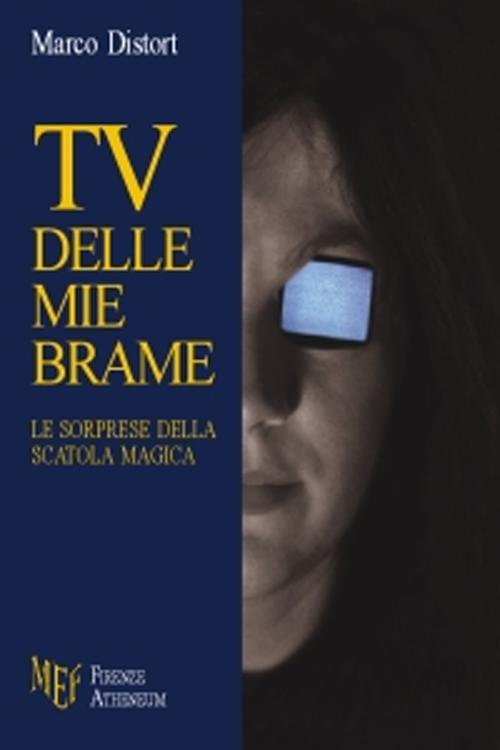Tv delle mie brame