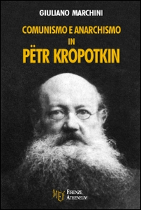 Comunismo e anarchismo in Pëtr Kropotkin