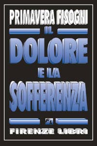 Il dolore e la sofferenza