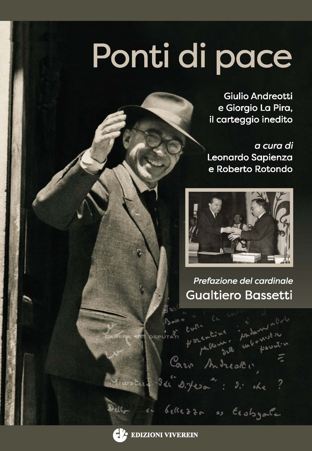 Ponti di pace. Giulio Andreotti e Giorgio La Pira, il carteggio inedito
