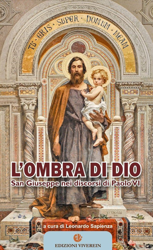 L'ombra di Dio. San Giuseppe nei discorsi di Paolo VI