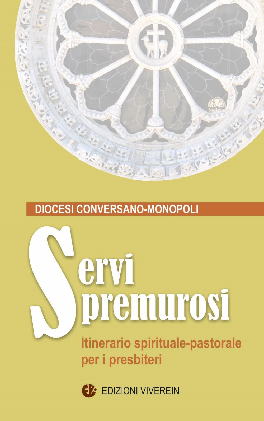 Servi premurosi. Itinerario spirituale-pastorale per i presbiteri