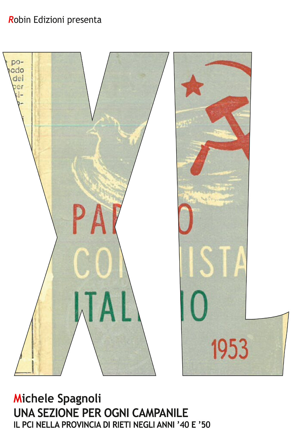 Una sezione per ogni campanile. Il PCI nella provincia di Rieti negli anni '40 e '50