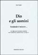 Dio e gli uomini. Sondando il mistero