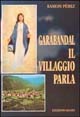 Garabandal. Il villaggio parla