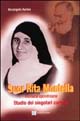 Suor Rita Montella. Studio dei singolari carismi