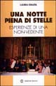Una notte piena di stelle. Esperienze di una non-vedente