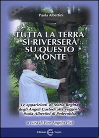 Tutta la terra si riverserà su questo monte