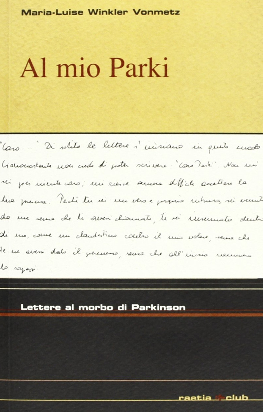 Al mio Park. Lettere al morbo di Parkinson