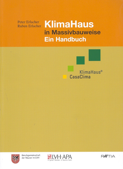 Klimahaus in Massivbauweise. Ein Handbuch