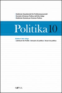 Politika. Annuario di politica dell'Alto Adige. Vol. 10