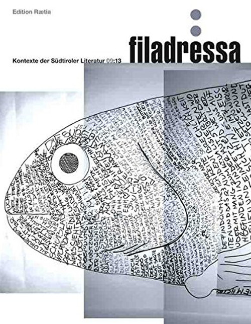 Filadressa. Kontexte der Sudtiroler Literatur. Vol. 9