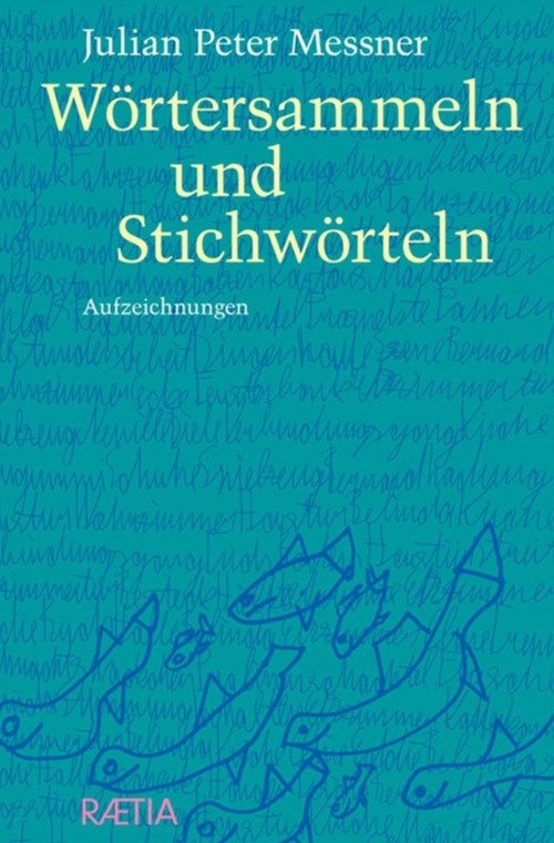 Wörtersammeln und Stichwörteln