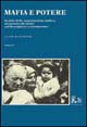 Mafia e potere. Società civile, organizzazione mafiosa ed esercizio dei poteri nel Mezzogiorno contemporaneo. Vol. 3