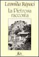 La pietrosa racconta