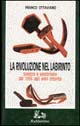 La rivoluzione nel labirinto