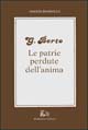 Giuseppe Berto. Le patrie perdute dell'anima
