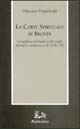 La corte spirituale di Bronte. La vigilanza ecclesiastica sulle piaghe familiari e sociali nei secoli XVIII e XIX