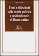 Temi e riflessioni sulla storia politica e costituzionale di Roma antica