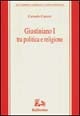 Giustiniano I tra politica e religione