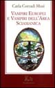 Vampiri europei e vampiri dell'area sciamanica