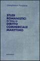 Studi romanistici in tema di diritto commerciale marittimo