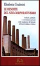 Le rendite del neo-corporativismo. Politiche pubbliche e contrattazione privata nella regolazione del mercato del lavoro italiano e tedesco