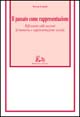 Il passato come rappresentazione. Riflessione sulle nozioni di memoria e rappresentazione sociale