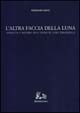 L'altra faccia della luna. Assoluto e mistero nell'opera di Luigi Pirandello
