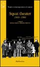 Squat theater (1969-1981)