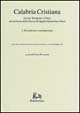 Calabria cristiana. Società, religione, cultura nel territorio della diocesi di Oppido Mamertina-Palmi. Vol. 2: Età moderna e contemporanea