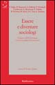 Essere e diventare sociologi. Il piacere della sociologia trent'anni dopo il '68