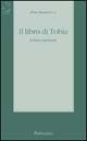 Il libro di Tobia. Lettura spirituale