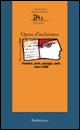 Opere d'inchiostro. Microracconti 2000. Frontiere, porte, passaggi, ponti oltre il 2000
