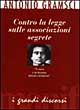 Contro la legge sulle associazioni segrete