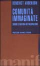 Comunità immaginate. Origini e diffusione dei nazionalismi