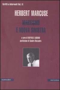 Scritti e interventi. Vol. 2: Marxismo e nuova sinistra