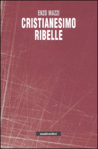 Cristianesimo ribelle
