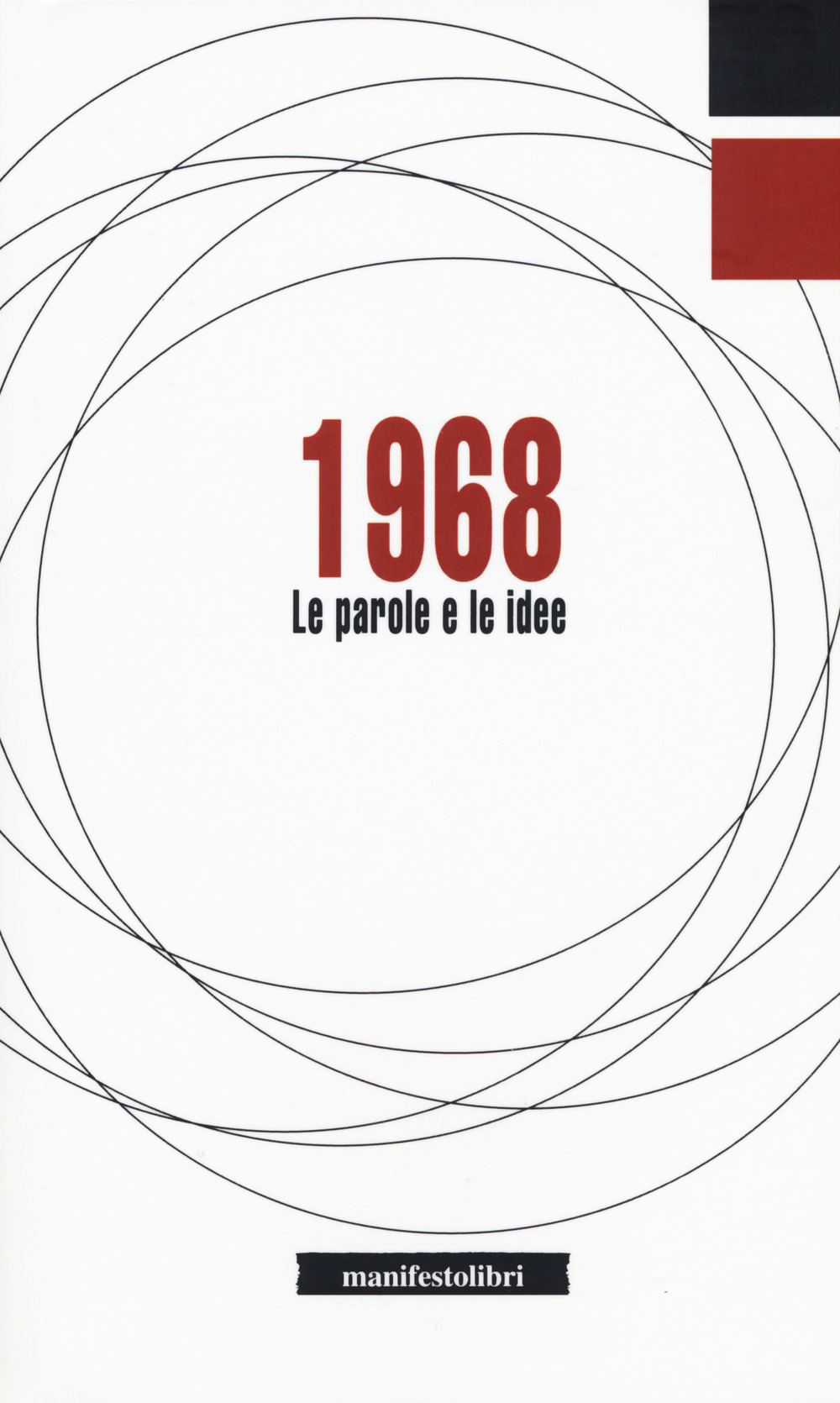 1968. Le parole e le idee