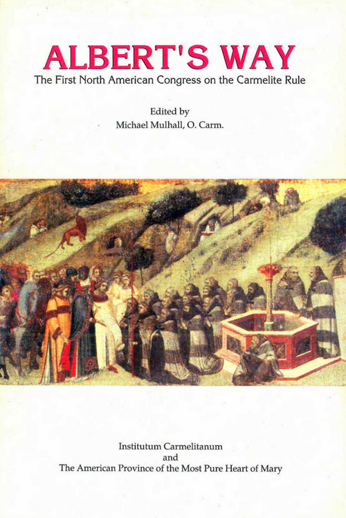 Albert's way: the first north american Congress on the carmelite rule
