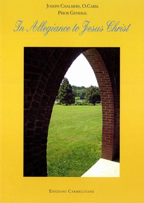 In allegiance to Jesus Christ. Ten Conferences on carmelite life