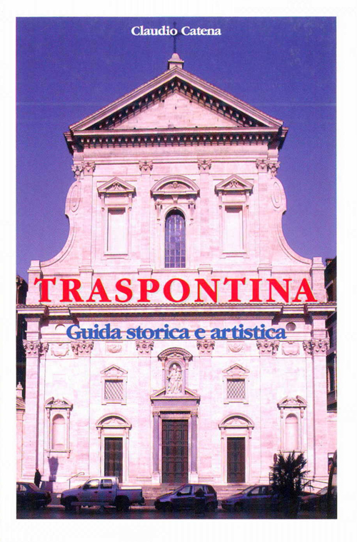 Traspontina. Guida storica e artistica
