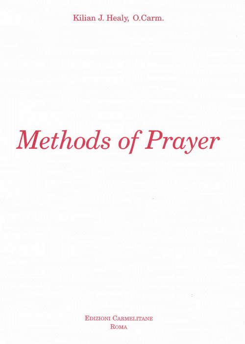 Methods of prayer in the directory of the Carmelite Reform of Touraine