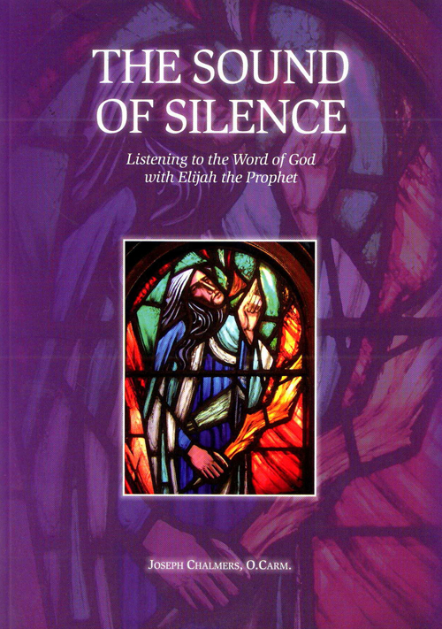 The sound of silence. Listening to the word of God with Elijah the prophet