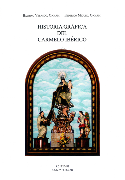 Historia gráfica del Carmelo Ibérico