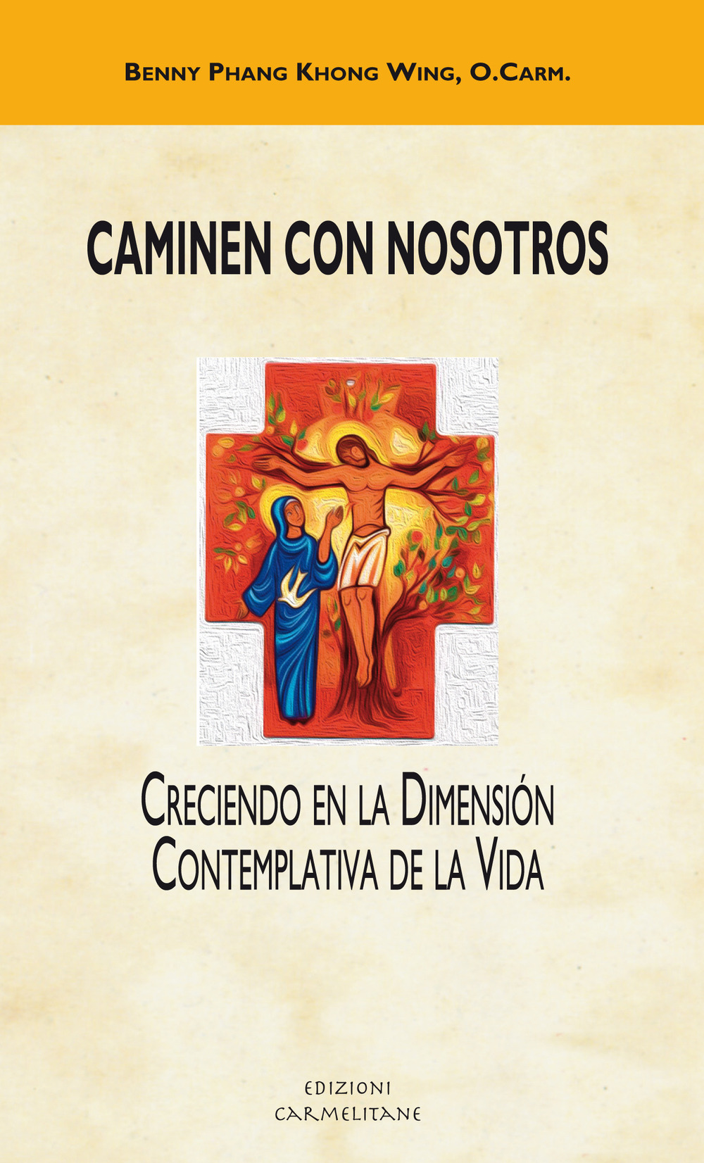 Caminen con nostros. Creciendo en la dimensión contemplativa de la vida