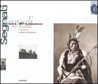 Segnali di fumo. L'avventura del West nella fotografia