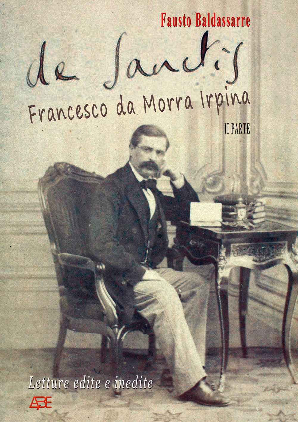 De Sanctis Francesco da Morra Irpina: lettere edite e inedite. Vol. 2