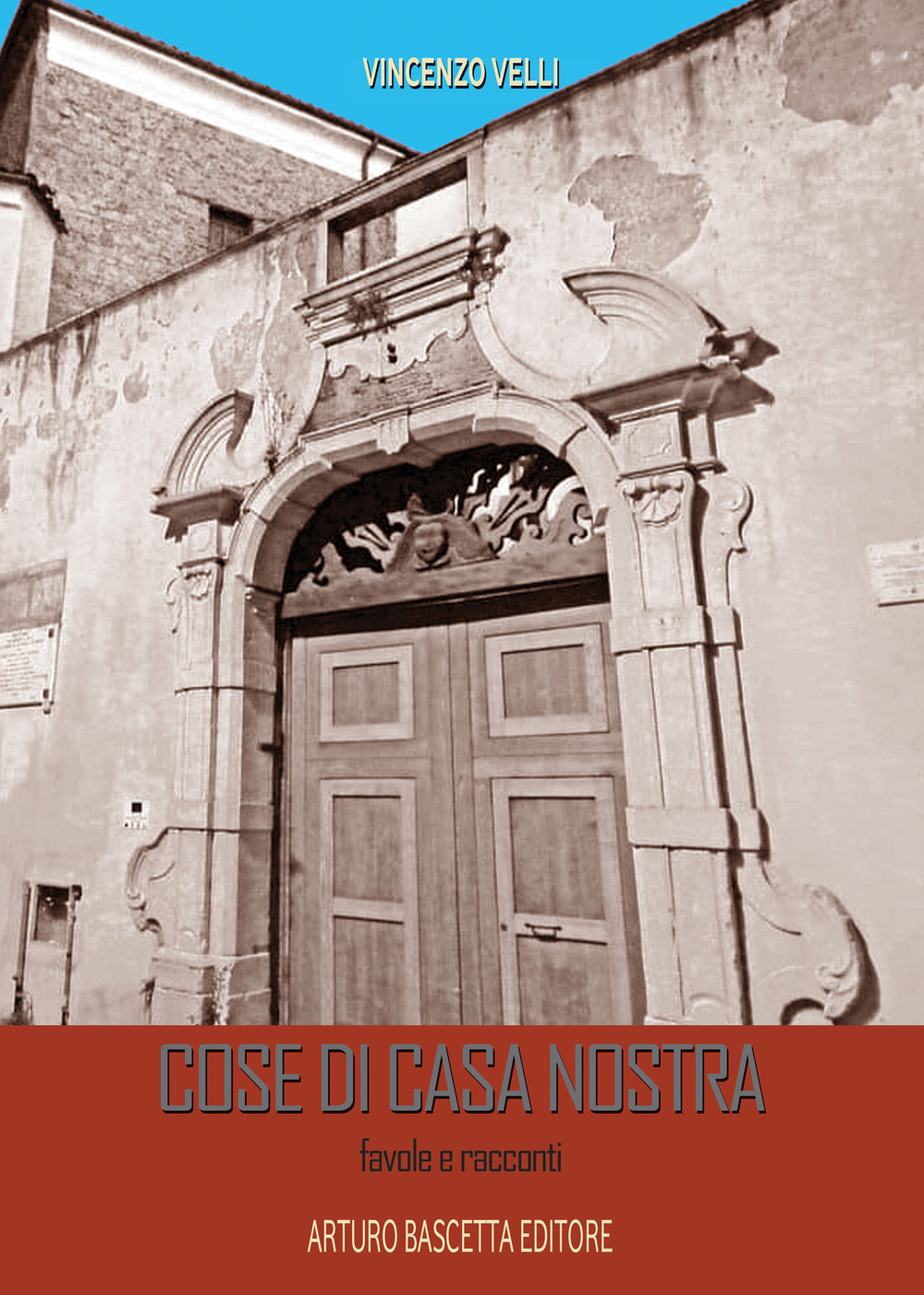 Cose di casa nostra: favole e racconti