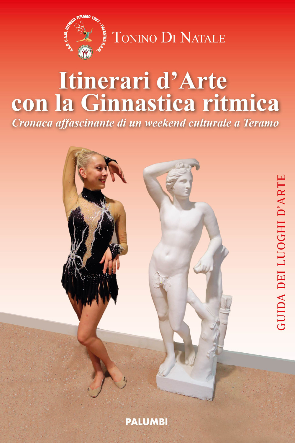 Itinerari d’arte con la ginnastica ritmica. Cronaca affascinante di un weekend culturale a Teramo